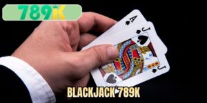 Blackjack 789K